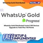 WhatsUp Gold Distributed Central 200 Devices Upgrade to Total Plus 750 Points