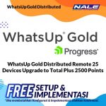 WhatsUp Gold Distributed Remote 25 Devices Upgrade to Total Plus 2500 Points