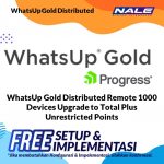 WhatsUp Gold Distributed Remote 1000 Devices Upgrade to Total Plus Unrestricted Points