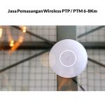 Jasa Pemasangan Wireless PTP / PTM 6-8Km