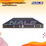 Aruba HPE FF 5940 48SFP+ 6QSFP28 Switch (JH390A)