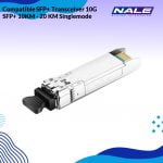 Compatible SFP+ Transceiver 10G SFP+ 10KM - 20 KM Singlemode