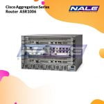 Cisco Aggregation Series Router  ASR1006