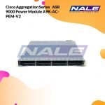 Cisco Aggregation Series   ASR 9000 Power Module A9K-AC-PEM-V2
