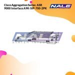 Cisco Aggregation Series  ASR 9000 Interface A9K-SIP-700-2PK