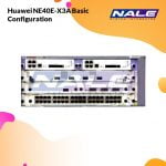 Huawei NE40E-X3A Basic Configuration