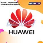 Huawei Components for Socket,European Standard