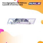 Cisco Aggregation  ASR 9000 Line Card A9K-4T-B 4-Port 10GE