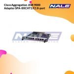 Cisco Aggregation  ASR 9000 Adapter SPA-8XCHT1/E1 8-port