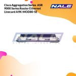 Cisco Aggregation Series  ASR 9000 Series Router Ethernet Linecard A9K-MOD80-SE