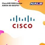 Cisco ASR 5000 License ASR5K-00-IS01PXY